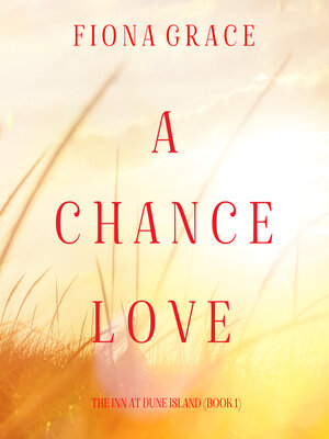 cover image of A Chance Love